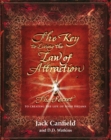 Image for The key to living the law of attraction  : a simple guide to creating the life of your dreams