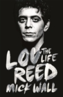 Image for Lou Reed  : the life