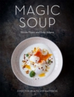 Image for Magic soup  : food for health and happiness