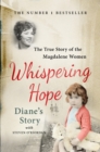 Image for Whispering Hope - Diane&#39;s Story : The True Story of the Magdalene Women