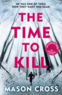 Image for The time to kill
