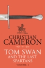 Image for Tom Swan and the Last Spartans: Part One