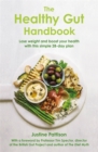 Image for The healthy gut handbook  : lose weight and boost your health with this simple 28-day plan