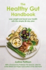 Image for The healthy gut handbook  : lose weight and boost your health with this simple 28-day plan
