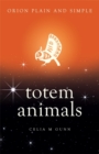 Image for Totem Animals, Orion Plain and Simple