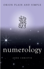 Image for Numerology, Orion Plain and Simple