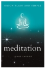 Image for Meditation, Orion Plain and Simple
