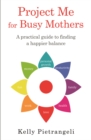 Image for Project Me for Busy Mothers