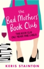 Image for The Bad Mothers&#39; Book Club