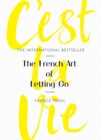Image for C&#39;est la vie  : the French art of lettering go