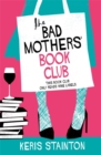 Image for The Bad Mothers&#39; Book Club