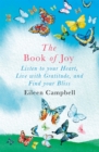 Image for The book of joy  : listen to your heart, live with gratitude, and find your bliss