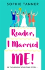 Image for Reader, I married me