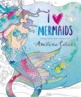 Image for I Heart Mermaids : Perfect fun for if you&#39;re stuck indoors!