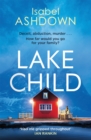 Image for Lake child  : how far would you go for your family?