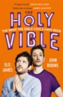 Image for The holy vible  : the book the Bible could have been
