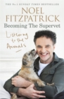 Image for Listening to the animals  : becoming the Supervet