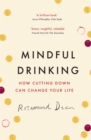 Image for Mindful drinking  : how cutting down can change your life