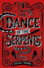Image for The dance of the serpents