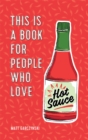 Image for This is a book for people who love hot sauce