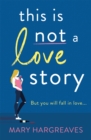Image for This is not a love story