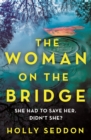 Image for The woman on the bridge