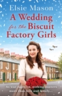 Image for A Wedding for the Biscuit Factory Girls