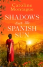 Image for Shadows over the Spanish sun