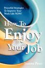 Image for How to Enjoy Your Job