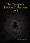 Image for The Complete Fiction Collection Vol I