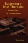 Image for Becoming a Brief Therapist: Special Edition The Complete Works