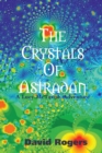 Image for The Crystals Of Astradan