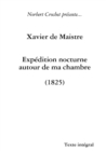 Image for Xavier De Maistre - Expedition Nocturne Autour De Ma Chambre