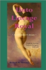 Image for Unto Lineage Royal