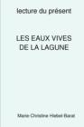 Image for Les Eaux Vives De La Lagune