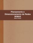 Image for Planeamento E Dimensionamento De Redes WiMAX