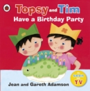 Image for Topsy and Tim have a birthday party