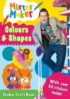 Image for Colours and Shapes Sticker Craft Book