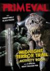 Image for &quot;Primeval&quot;: Midnight Terror Trail Activity Book