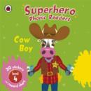 Image for Superhero Phonic Readers: Cow Boy
