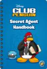 Image for Disney Club Penguin Secret Agent Handook