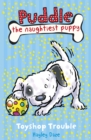 Image for Puddle the Naughtiest Puppy: Toyshop Trouble