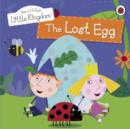 Image for Ben and Holly&#39;s Little Kingdom: The Lost Egg Storybook
