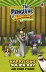 Image for Happy King Julien Day and Other Stories