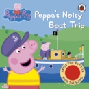 Image for Peppa&#39;s Noisy Boat Trip Sound Book