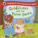 Goldilocks and the three bears by Baxter, Nicola cover image