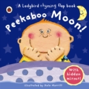 Image for Peekaboo moon!  : a Ladybird rhyming flap book
