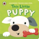 Image for Ladybird Touch And Feel: This Little Puppy