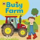 Image for Ladybird lift-the-flap book: Busy Farm
