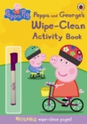 Image for Peppa Pig: Peppa and George's Wipe-Clean Activity Book